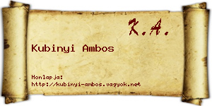 Kubinyi Ambos névjegykártya